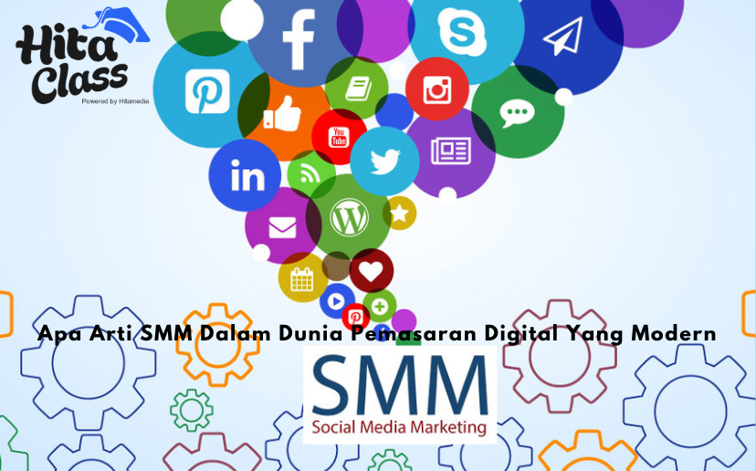 Apa Arti Smm Dalam Dunia Pemasaran Digital Yang Modern