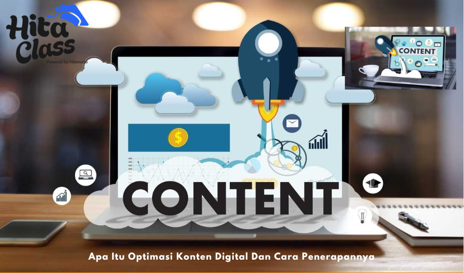 Apa Itu Optimasi Konten Digital Dan Cara Penerapannya
