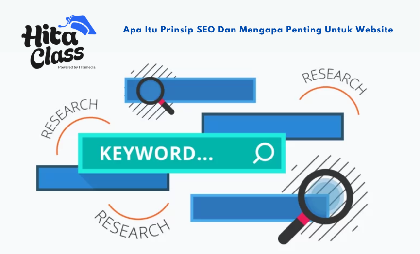 Apa Itu Prinsip SEO Dan Mengapa Penting Untuk Website
