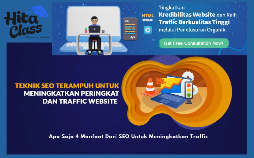 Apa Saja 4 Manfaat Dari SEO Untuk Meningkatkan Traffic
