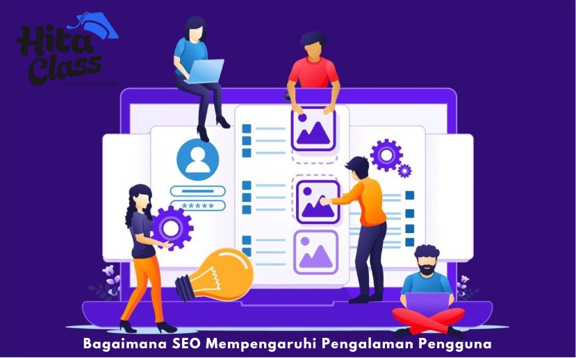 Bagaimana SEO Mempengaruhi Pengalaman Pengguna
