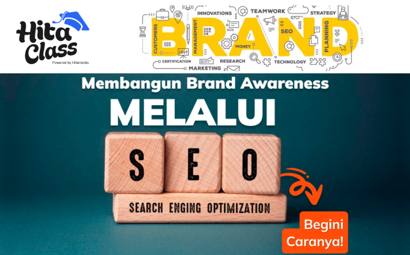 Membangun Brand Awareness Melalui SEO