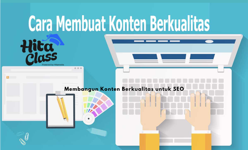 Membangun Konten Berkualitas untuk SEO