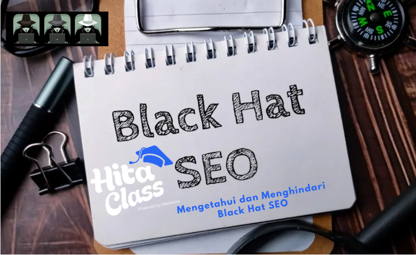 Mengetahui dan Menghindari Black Hat SEO