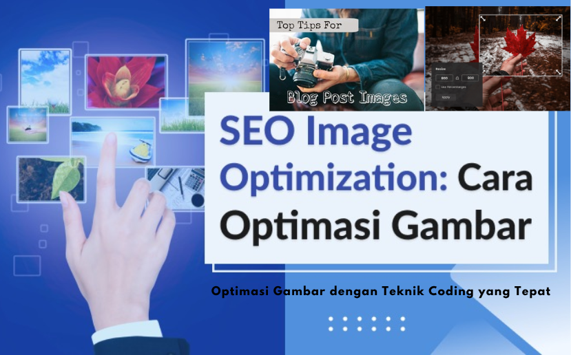 Optimasi Gambar dengan Teknik Coding yang Tepat