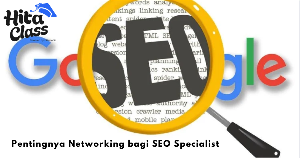 Pentingnya Networking bagi SEO Specialist