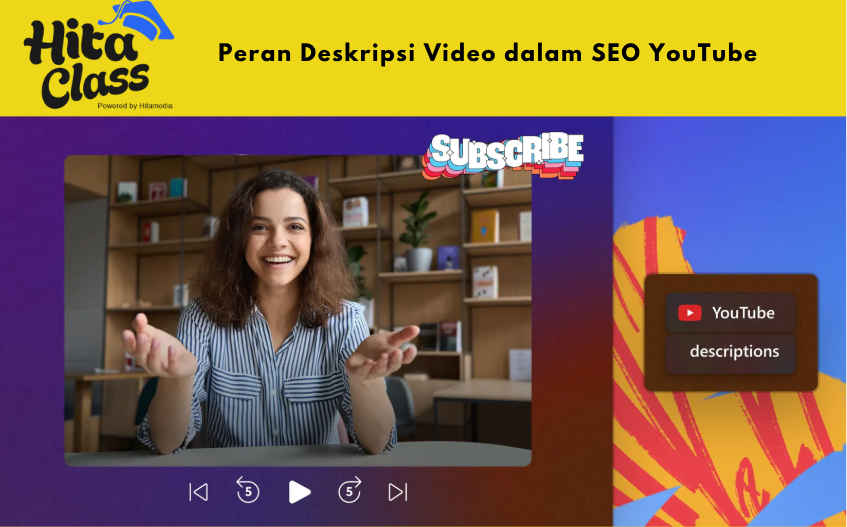 Peran Deskripsi Video dalam SEO YouTube