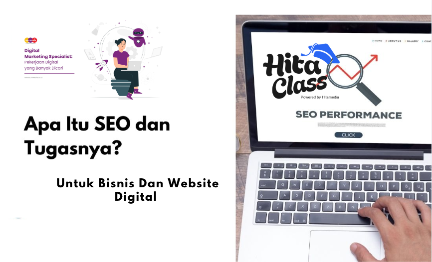 SEO Tugasnya Apa Untuk Bisnis Dan Website Digital
