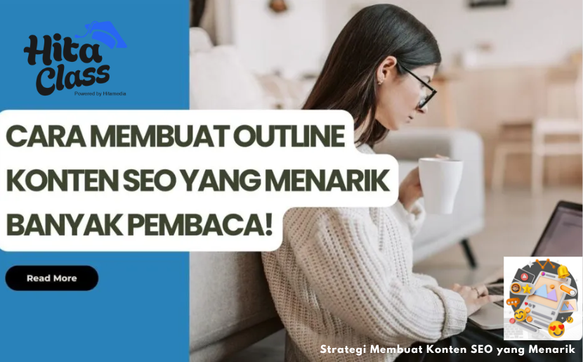 Strategi Membuat Konten SEO yang Menarik