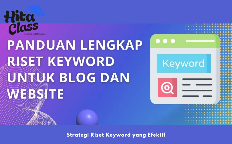 Strategi Riset Keyword yang Efektif