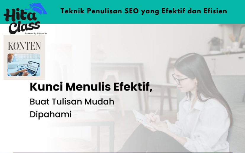 Teknik Penulisan SEO yang Efektif dan Efisien