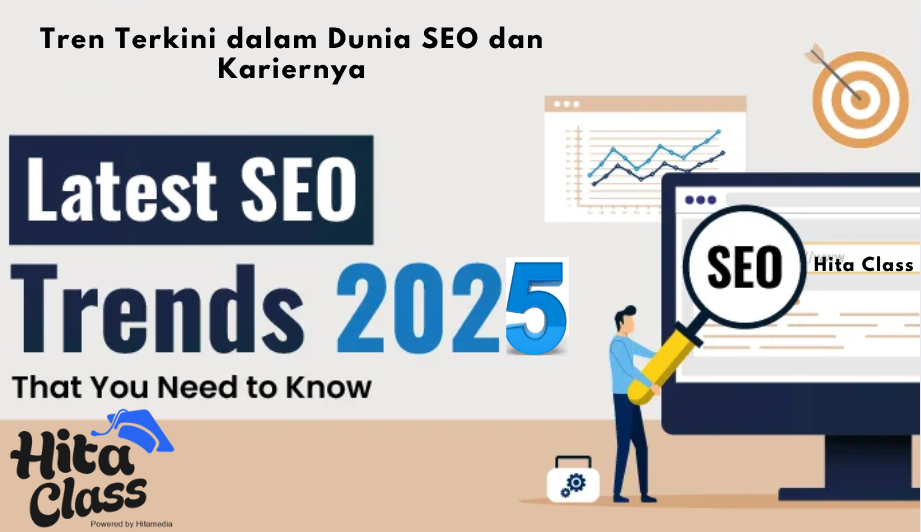Tren Terkini dalam Dunia SEO dan Kariernya